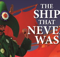 Ship That Never Was - The - Attractions Brisbane